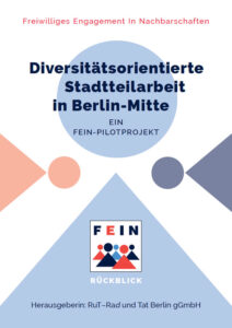 Diversitätsorientierte Stadtteilarbeit in Berlin-Mitte - Rückblick 2022 bis 2024