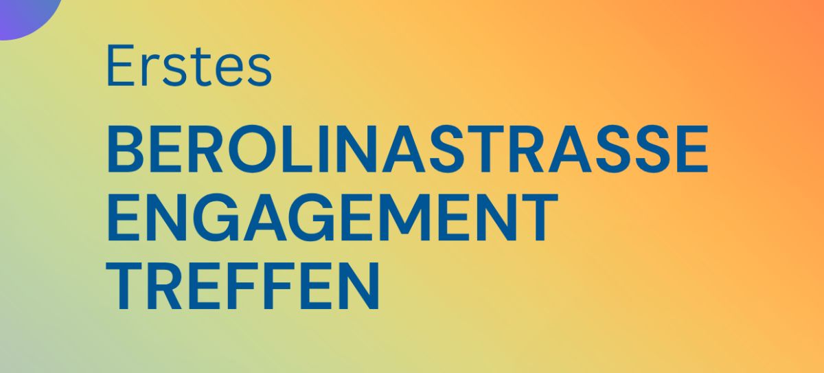 Erstes Engagement Treffen in der Berolinastraße